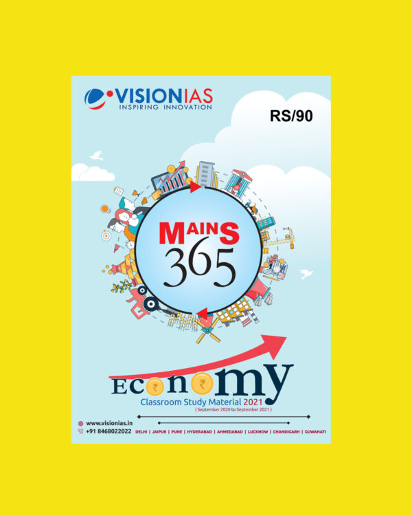 VISION IAS  2021  MAINS 365  ECONOMY (SEPTEMBER 2020- SEPTEMBER 2021) BLACK & WHITE