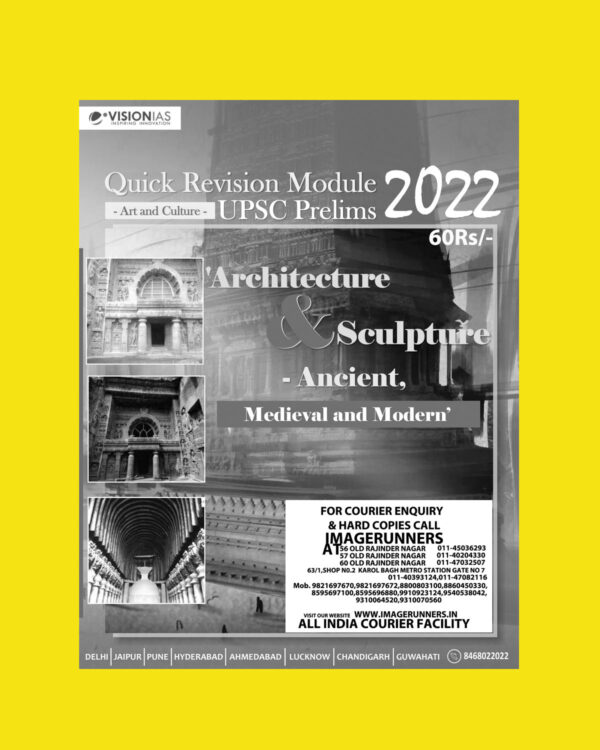VISION IAS PRELIMS 2022 QUICK REVISION MODULE- [ UPSC PRELIMS 2022] ANCIENT MEDIEVAL AND MODERN (BLACK & WHITE PRINT)