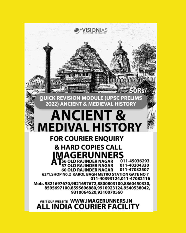 VISION IAS PRELIMS 2022 QUICK REVISION MODULE- [ UPSC PRELIMS 2022]-ANCIENT& MEDIVAL HISTORY(BLACK & WHITE PRINT)