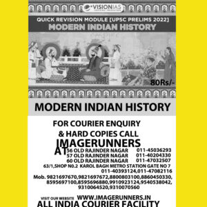 VISION IAS PRELIMS 2022 QUICK REVISION MODULE- [ UPSC PRELIMS 2022]- MODERN INDIAN  HISTORY (BLACK & WHITE PRINT)