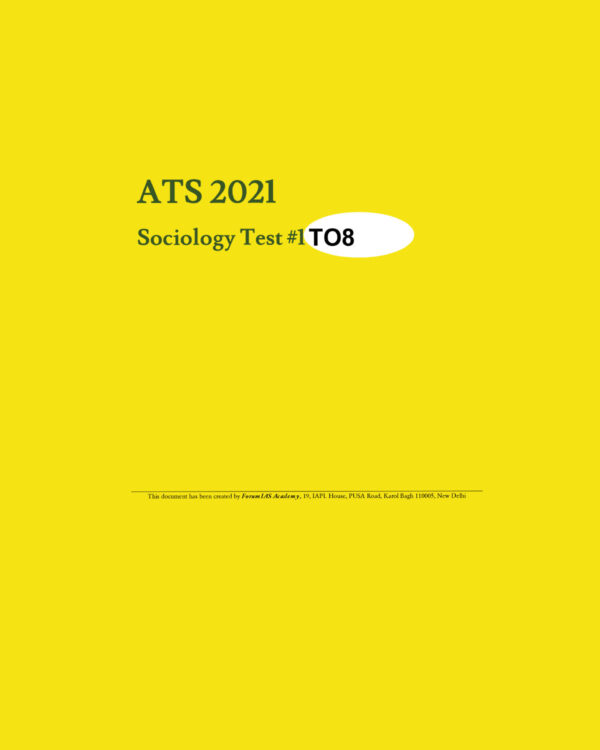 FORUM IAS 2021 ATS 2021 SOCIOLOGY TEST 1 TO  8 (BLACK & WHITE)