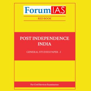 FORUM IAS RED BOOK POST INDEPENDENCE INDIA GENERAL STUDIES PAPER -1-2021 (BLACK & WHITE)