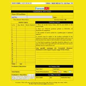 FORUMI IAS MGP 2021 (COHORT-7) (TEST CODE-41062) –G.S TEST-02 QUESTION –CUM- ANSWERS BOOKLET (BLACK & WHITE)