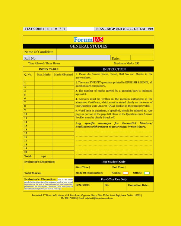 FORUMI IAS  MGP 2021 (COHORT-7)  (TEST CODE-41070) –G.S TEST-10 QUESTION –CUM- ANSWERS BOOKLET (BLACK & WHITE)