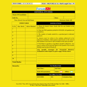 FORUM IAS MGP -2022- (COHORT-1) –HALF LENGTH- (TEST CODE-51001 TO 51015) -TEST-1 TO TEST-14 QUESTION –CUM- ANSWERS BOOKLET (BLACK & WHITE) GROUPED
