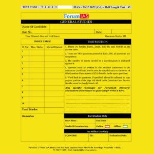 FORUM IAS MGP -2022- (COHORT-1) –HALF LENGTH- (TEST CODE-51003) -TEST-3 QUESTION –CUM- ANSWERS BOOKLET (BLACK & WHITE)