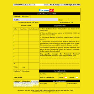 FORUM IAS MGP -2022- (COHORT-1) –HALF LENGTH- (TEST CODE-51014) -TEST-12 QUESTION –CUM- ANSWERS BOOKLET (BLACK & WHITE)
