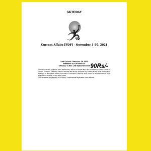 GKTODAY CURRENT AFFAIRS NOVEMBER- 2021 (BLACK & WHITE)