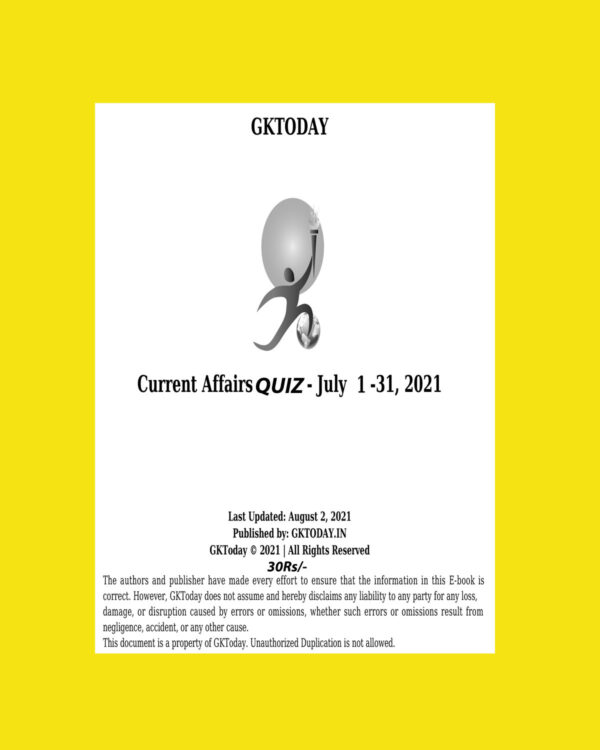 GKTODAY CURRENT AFFAIRS QUIZ JULY 2021 (BLACK & WHITE)