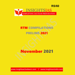 INSIGHTSONINDIA RTM COMPILATIONS PRELIMS NOVEMBER- 2021  (BLACK & WHITE)