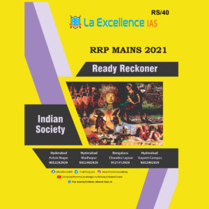 LA EXCELLENCE IAS RRP-MAINS 2021 READY -RECKONER –INDIAN SOCIETY(BLACK & WHITE)
