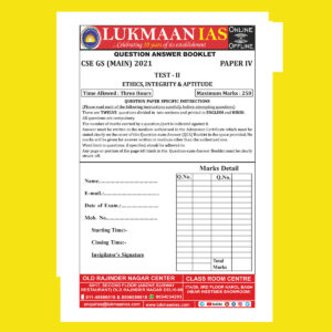 LUKMAAN IAS 2021 QCA TEST-II ETHICS, INTEGRITY & APTITUDE -PAPER-IV-QUESTION CUM-ANSWERS BOOKLET 2021 (BLACK & WHITE)