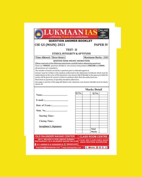 LUKMAAN IAS 2021 QCA TEST-II ETHICS, INTEGRITY & APTITUDE -PAPER-IV-QUESTION CUM-ANSWERS BOOKLET 2021 (BLACK & WHITE)