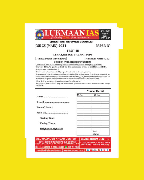 LUKMAAN IAS 2021 QCA TEST-III ETHICS, INTEGRITY & APTITUDE -PAPER-IV-QUESTION CUM-ANSWERS BOOKLET 2021 (BLACK & WHITE)