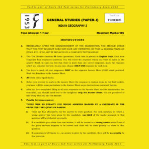RAU’S IAS PRELIMS 2022 TEST-23 (GENERAL STUDIES PAPER-1) INDIAN GEOGRAPHY -2 (BLACK & WHITE)