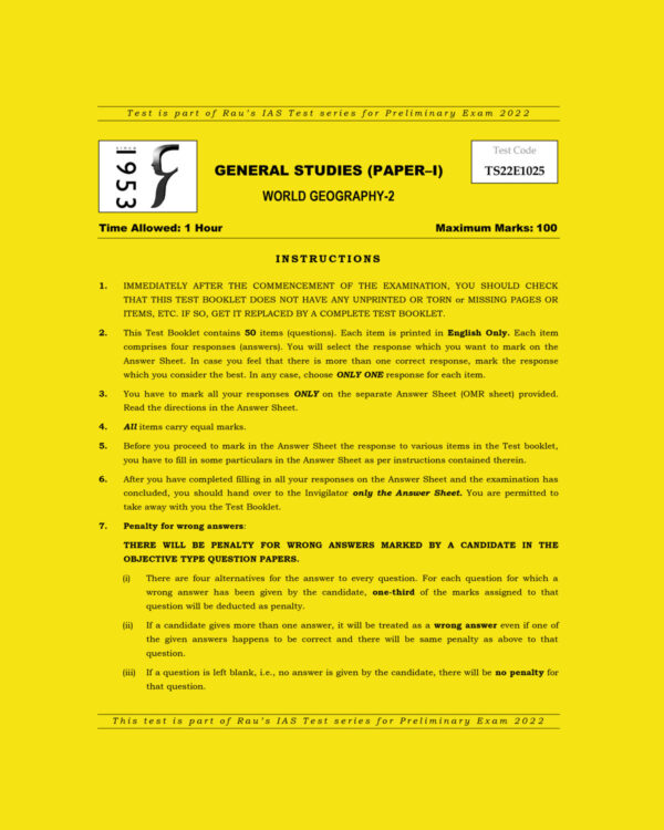 RAU’S IAS PRELIMS 2022 TEST-25 (GENERAL STUDIES PAPER-1) WORLD GEOGRAPHY -2 (BLACK & WHITE)