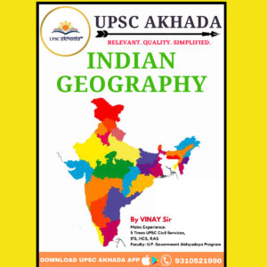 UPSC AKHADA INDIAN GEOGRAPHY BY- VINAY SIR (BLACK & WHITE)