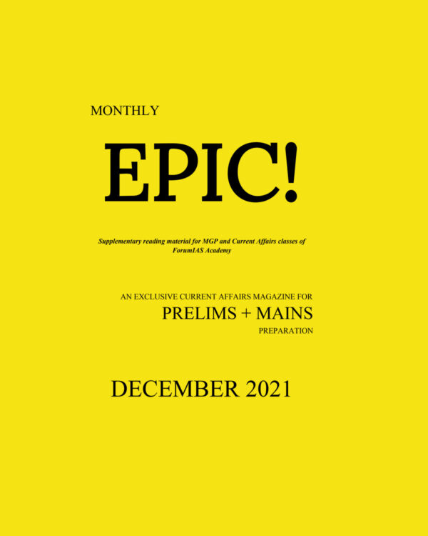 FORUM IAS CURRENT AFFAIRS EPIC MAGAZINE DECEMBER 2021 (BLACK  & WHITE)