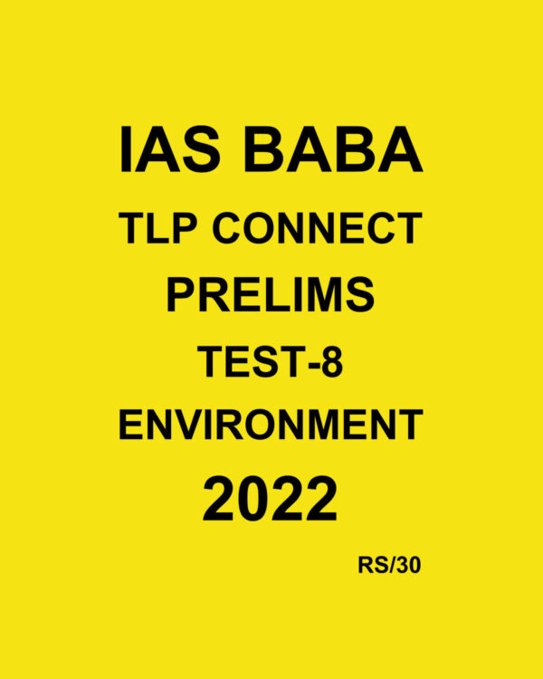 IAS BABA 2022 TLP CONNECT TEST-8- ENVIRONMENT -2022 (BLACK & WHITE)