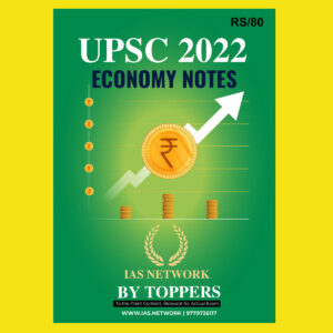 IAS NETWORK UPSC ECONOMY NOTES-2021 (BLACK & WHITE)