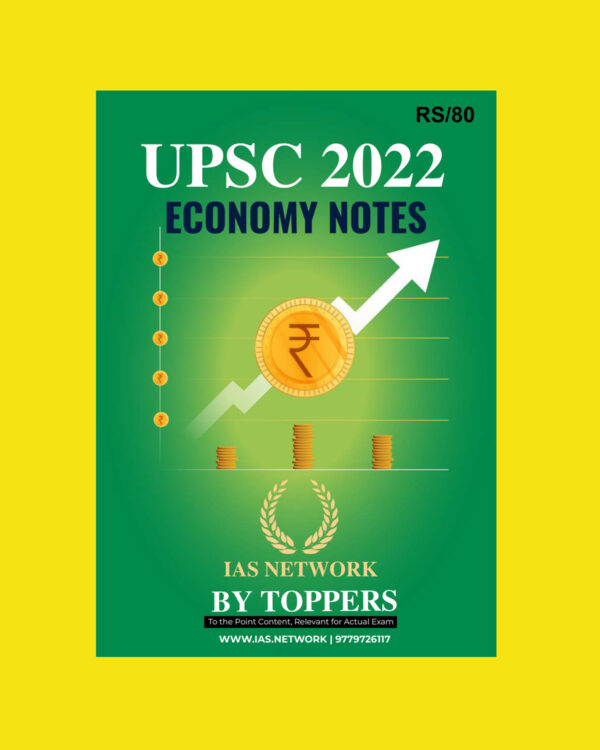 IAS NETWORK UPSC ECONOMY NOTES-2021 (BLACK & WHITE)