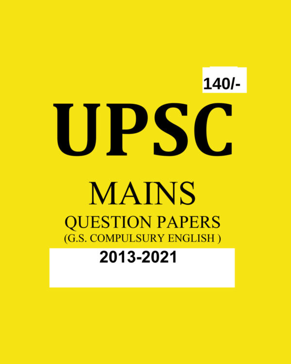 PREVIOUS QUESTION PAPERS (G.S COMPULSORY ENGLISH & HINDI ) COMPILATION 2013  TO 2021 (BLACK & WHITE)