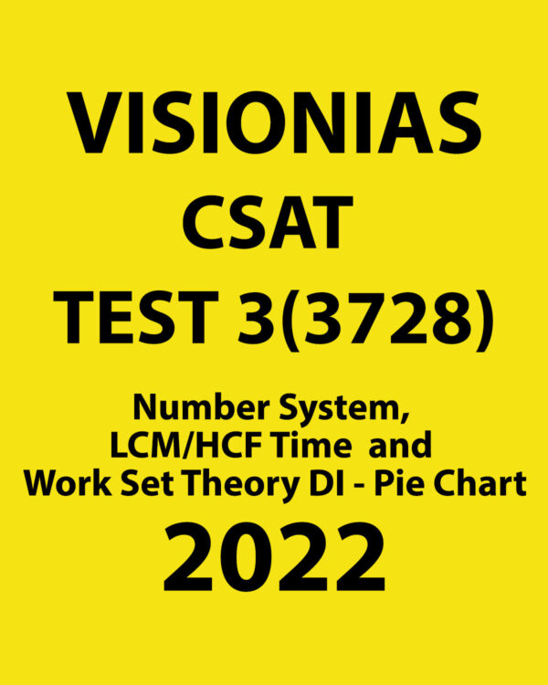 VISION IAS 2022 CSAT TEST-3- (TEST-CODE 3728) 2022 NUMBER SYSTEM, LCM-HCF TIME AND WORK SET THEORY DI- PIE CHART (BLACK & WHITE)