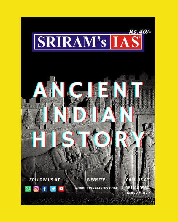 GENERAL STUDIES SRIRAMIAS ANCIENT INDIAN HISTORY 2022 (BLACK & WHITE)