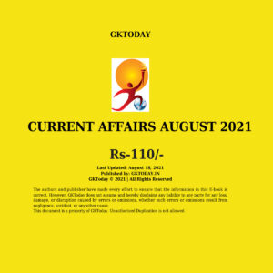 GKTODAY CURRENT AFFAIRS AUGUST 2021 (BLACK & WHITE)