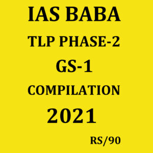 IAS BABA TLP PHASE-2 GS-1 COMPILATION 2021(BLACK & WHITE)