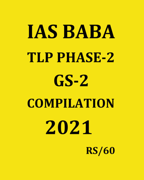 IAS BABA TLP PHASE-2 GS-2 COMPILATION 2021(BLACK & WHITE)
