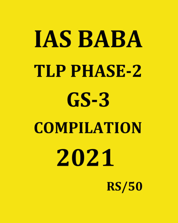 IAS BABA TLP PHASE-2 GS-3 COMPILATION 2021(BLACK & WHITE)