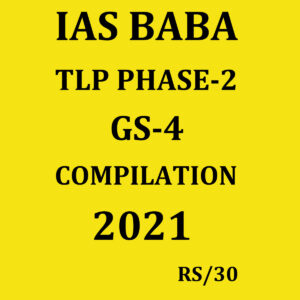 IAS BABA TLP PHASE-2 GS-4 COMPILATION 2021(BLACK & WHITE)