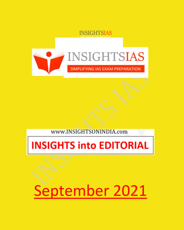 INSIGHTS ONINDIA EDITORIAL SEPTEMBER 2021 (BLACK & WHITE)