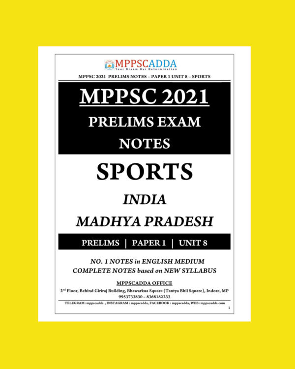 MPPSCADDA MPPSC 2021 PRELIMS EXAM NOTES MADHYA PRADESH – SPORTS- INDIA PRELIMS -PAPER-1-UNIT-8 (BLACK & WHITE)
