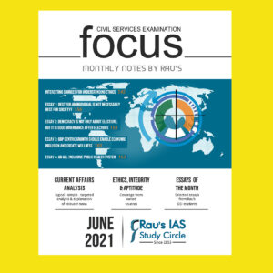 RAU’S IAS CURRENT AFFAIRS FOCUS MAGAZINE JUNE 2021 (BLACK & WHITE)