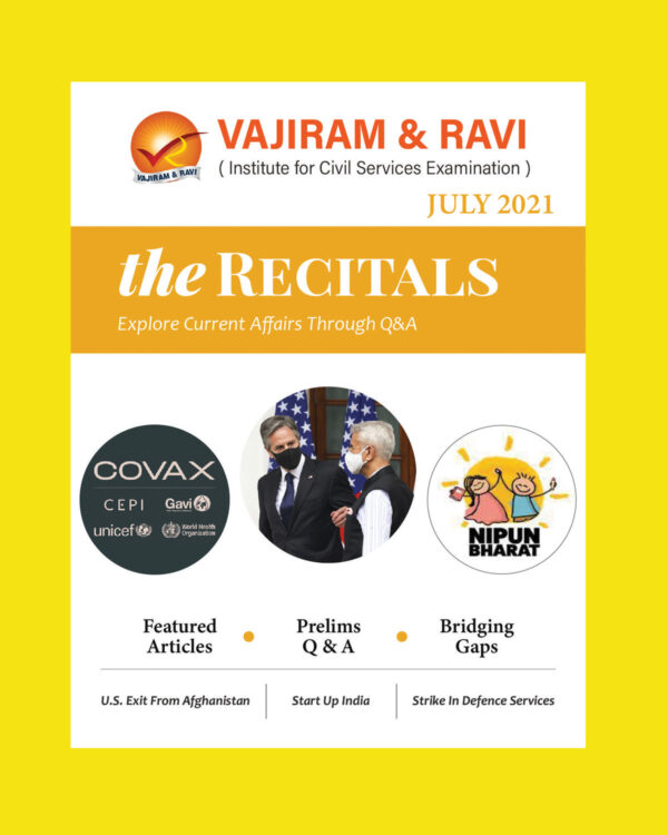 VAJIRAM & RAVI CURRENT AFFAIRS AUGUST (RECITALS) 2021 (BLACK & WHITE)