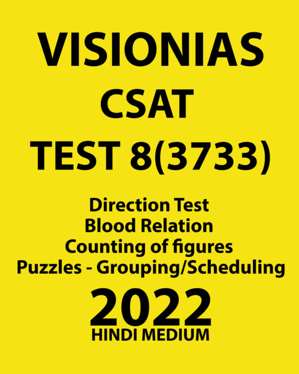 VISION IAS HINDI CSAT 2022 TEST-8 ( TEST CODE- 3733) DIRECTION TEST BLOOD RELATION COUNTING OF FIGURES PUZZLES GROUPING SCHEDULING HINDI MEDIUM (BLACK & WHITE)