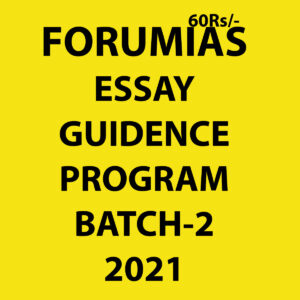 FORUM IAS ESSAY GUIDANCE PROGRAM BATCH-2- 2021 (BLACK AND WHITE)