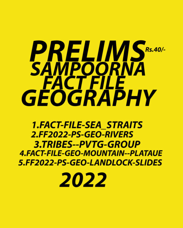 GS SCORE 2022 PRELIMS SAMPOORNA FACT FILE GEOGRAPHY 2022(BLACK & WHITE)