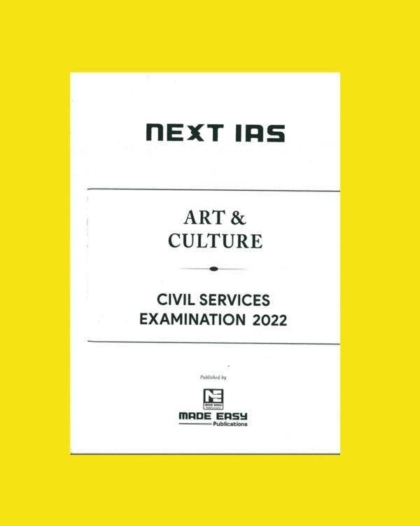 NEXT IAS ART & CULTURE  CIVIL SERVICE EXAMINATION 2022-PRINTED (BLACK & WHITE)
