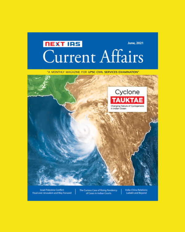 NEXT IAS CURRENT AFFAIRS CYCLONE TAUKTAE JUNE 2021 (BLACK & WHITE)