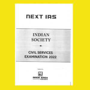 NEXT IAS INDIAN SOCIETY CIVIL SERVICE EXAMINATION 2022-PRINTED (BLACK & WHITE)