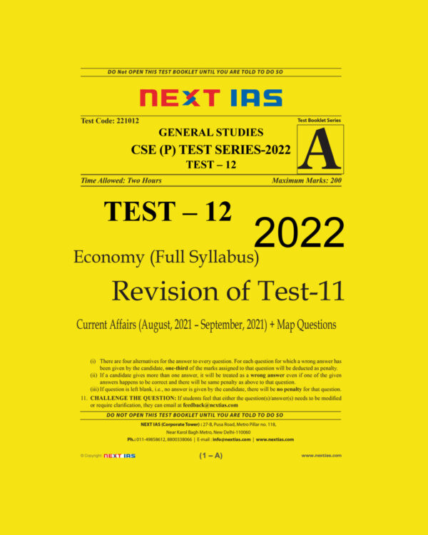 NEXTIAS 2022 TEST-12 (TEST CODE-221012) GENERAL STUDIES CSE (P) TEST SERIES  2022 SUBJECT-ECONOMY FULL SYLLABUS –REVISION OF  TEST-11 +CURRENT AFFAIRS –AUGUST 2021 -SEPTEMBER 2021) (BLACK & WHITE)