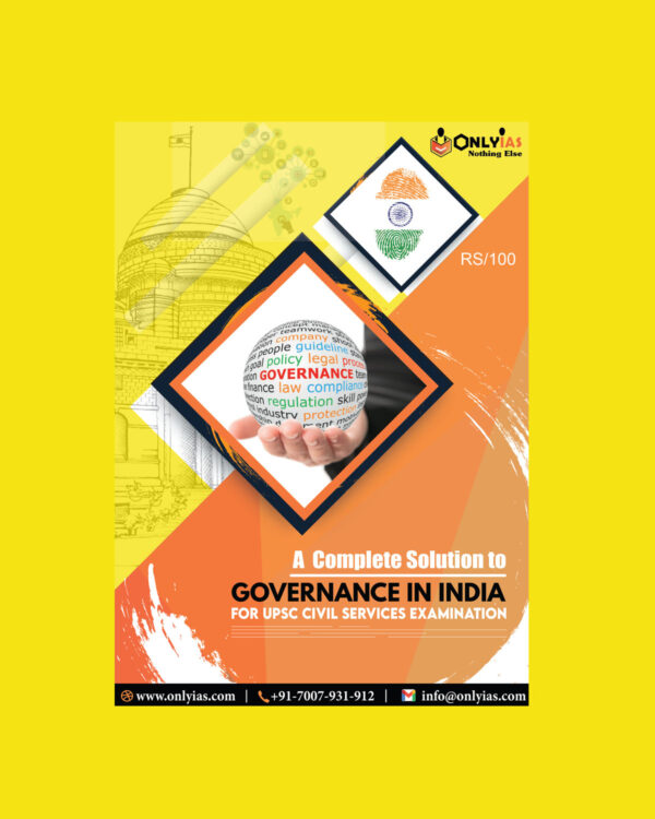 ONLY IAS GOVERNANCE IN INDIA  -FOR UPSC CIVIL SERVICES EXAMINATION 2022 (BLACK & WHITE)