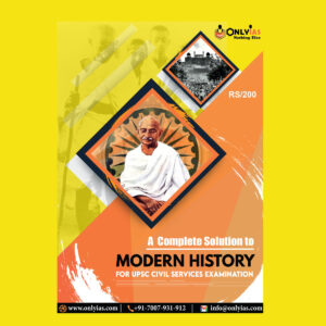 ONLY IAS MORDERN HISTORY  -FOR UPSC CIVIL SERVICES EXAMINATION 2022 (BLACK & WHITE)