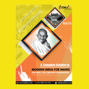 ONLY IAS MORDERN INDIA FOR MAINS FOR UPSC CIVIL SERVICES EXAMINATION 2022 (BLACK & WHITE)