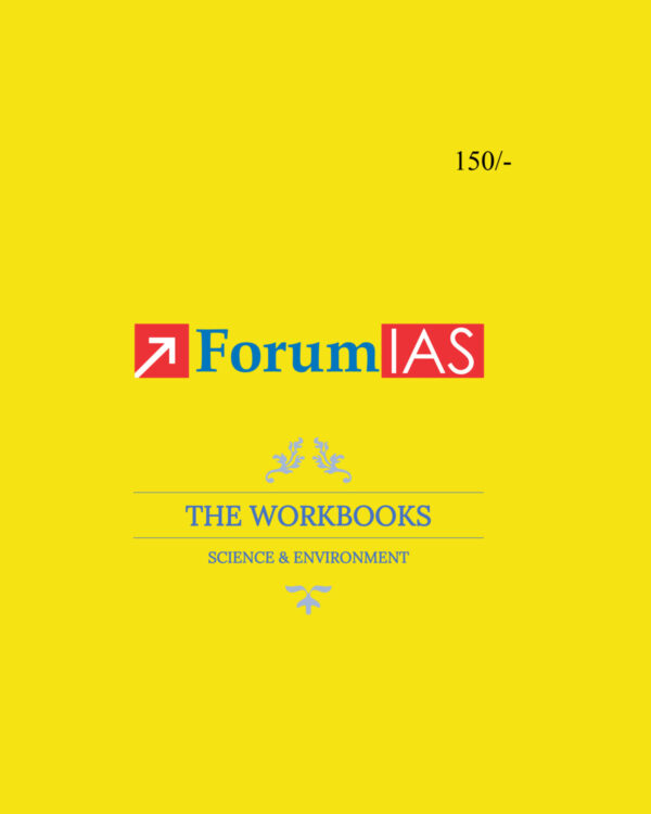 FORUM IAS THE WORKBOOKS SCIENCE & ENVIRONMENT 2022 (BLACK & WHITE)