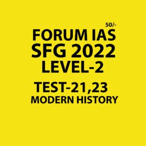 FORUMIAS 2022 SFG LEVEL 2 TEST-21 ,23(MODERN HISTORY) 2022 (BLACK AND WHITE)