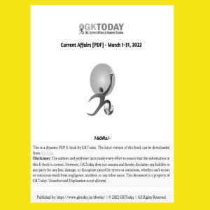GKTODAY CURRENT AFFAIRS MARCH 2022 (BLACK & WHITE)